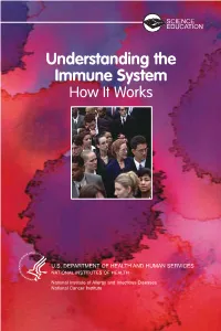 Understanding the Immune System: How It Works
