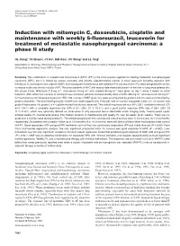 Induction with Mitomycin C, Doxorubicin, Cisplatin And