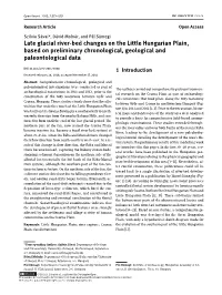 Late Glacial River-Bed Changes on the Little Hungarian Plain, Based on Preliminary Chronological, Geological and Paleontological Data