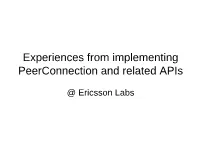 Peerconnection Implementation Experience