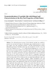 Transesterification of Vegetable Oils with Ethanol and Characterization of the Key Fuel Properties of Ethyl Esters