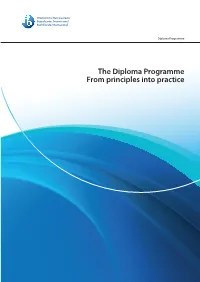 The Diploma Programme from Principles Into Practice