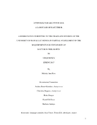 1 Attitudes Toward Tetun Dili, a Language of East Timor a Dissertation Submitted to the Graduate Division of the Universityof H