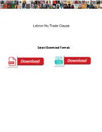Lebron No Trade Clause