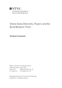 Online Game Elements, Players and the Bond Between Them
