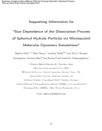Size Dependence of the Dissociation Process of Spherical Hydrate Particles Via Microsecond Molecular Dynamics Simulations"