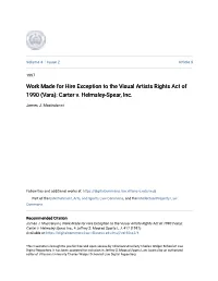 Work Made for Hire Exception to the Visual Artists Rights Act of 1990 (Vara): Carter V