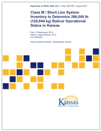 Class III / Short Line System Inventory to Determine 286,000 Lb (129,844 Kg) Railcar Operational Status in Kansas
