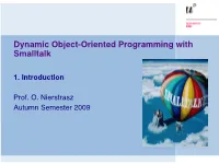 Dynamic Object-Oriented Programming with Smalltalk