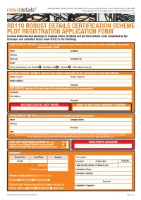 RD110 ROBUST DETAILS CERTIFICATION SCHEME PLOT REGISTRATION APPLICATION FORM for New Build Attached Dwellings in England, Wales, Scotland and Northern Ireland