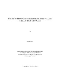 Study of Phosphorus Behaviour in Levitated Silicon-Iron Droplets