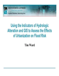 Using the Indicators of Hydrologic Alteration and GIS to Assess the Effects of Urbanization on Flood Risk