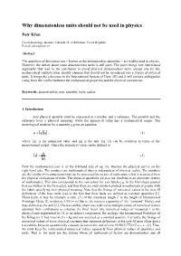 Why Dimensionless Units Should Not Be Used in Physics