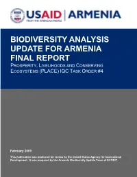 Biodiversity Analysis Update for Armenia Final Report Prosperity, Livelihoods and Conserving Ecosystems (Place) Iqc Task Order #4