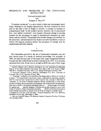 Prospects and Problems of the Container Revolution