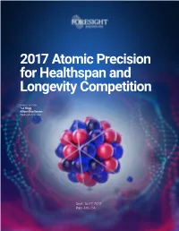 2017 Atomic Precision for Healthspan and Longevity Competition