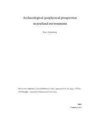 Archaeological Geophysical Prospection in Peatland Environments