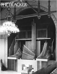 CHURCH ORGANS Been Restored by Thomas-Pierce, Ltd., of a Guide to Selection & Purchase Palm Beach, FL, and Installed in the Music Room of Thomas R