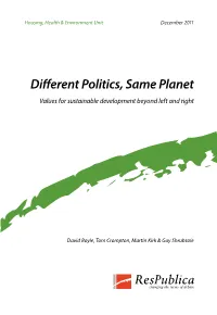 Different Politics, Same Planet Values for Sustainable Development Beyond Left and Right