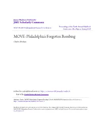 MOVE Bombing Or What Is Called “May 13, 1985” in West Philadelphia, Was a Pivotal Moment in the Mayoral Reign of Wilson Goode and Was the First Time a U.S