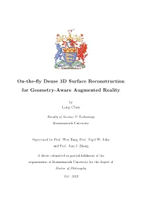 On-The-Fly Dense 3D Surface Reconstruction for Geometry-Aware Augmented Reality