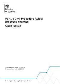 Part 39 Civil Procedure Rules: Proposed Changes, Open Justice