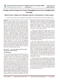Design and Development of Game Playingsystem in Chess Using Machine Learning