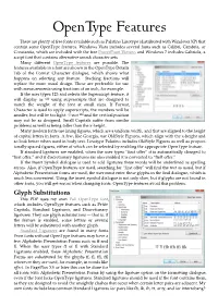Opentype Features There Are Plenty of Free Fonts Available Such As Palatino Linotype (Distributed with Windows XP) That Contain Some Opentype Features
