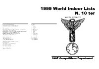 1999 World Indoor Lists N. 10 Ter Updated As at 12 May 1999