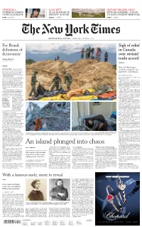 An Island Plunged Into Chaos “He Can Invoke National Security Un- Testimony Obtained Through Plea Bar- Der This Deal and Slap Tariffs Presumably Gains