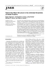 Native-Like Mean Structure in the Unfolded Ensemble of Small Proteins