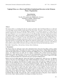 Topkapi Palace As a Moral and Political Institutional Structure in the Ottoman Palace Organization