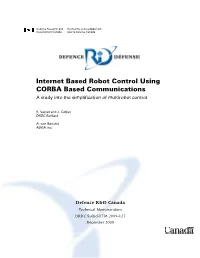 Internet Based Robot Control Using CORBA Based Communications a Study Into the Simplification of Multirobot Control