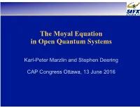 The Moyal Equation in Open Quantum Systems