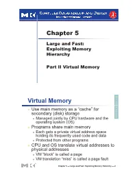 Virtual Memory §5.4 Virt Virtual Memory U Al Memo Use Main Memory As a “Cache” For
