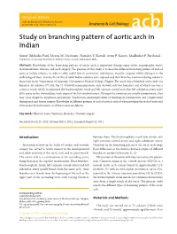 Study on Branching Pattern of Aortic Arch in Indian