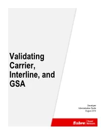 Validating Carrier, Interline, and GSA