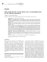 Brain Death and the Cervical Spinal Cord: a Confounding Factor for the Clinical Examination