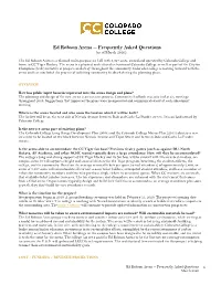 Ed Robson Arena -- Frequently Asked Questions (As of March 2020)