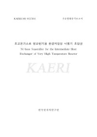 Ni-Base Superalloy for the Intermediate Heat Exchanger of Very High Temperature Reactor ^ 20114^