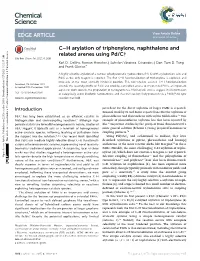 C–H Arylation of Triphenylene, Naphthalene and Related Arenes Using Pd/C† Cite This: Chem