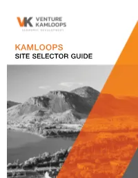 SITE SELECTOR GUIDE Table of Contents Discover Kamloops