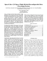 Spacecube V2.0 Space Flight Hybrid Reconfigurable Data Processing