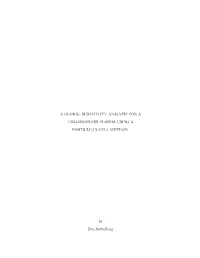 A GLOBAL SENSITIVITY ANALYSIS for a COLLISIONLESS PLASMA USING a PARTICLE-IN-CELL METHOD by Ben Sattelberg