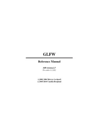 GLFW Reference Manual API Version 2.7 Page 1/64