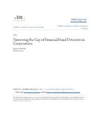 Narrowing the Gap of Financial Fraud Detection in Corporations Solomon Aborbie Walden University