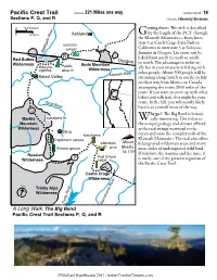 Pacific Crest Trail Distance: 221 Miles One Way Conifer Count: 19 Sections P, Q, and R Difficulty: Extremely Strenuous