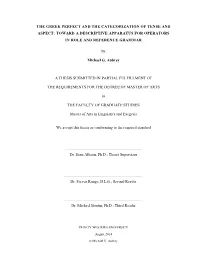 The Greek Perfect and the Categorization of Tense and Aspect: Toward a Descriptive Apparatus for Operators in Role and Reference Grammar