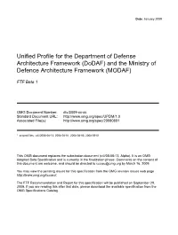Unified Profile for the Department of Defense Architecture Framework (Dodaf) and the Ministry of Defence Architecture Framework (MODAF)