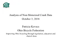 Analysis of Non-Motorized Crash Data October 3, 2018 Patricia Kovacs